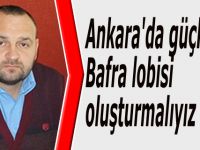 Aytünür;"Ankara'da güçlü bir Bafra lobisi oluşturmalıyız"