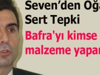 Bafra'yı kimse siyasi malzeme yapamaz !