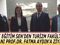 TÜRK EĞİTİM SEN’DEN TURİZM FAKÜLTESİ DEKANI PROF.DR. FATMA AYDIN’A ZİYARET