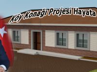Köy Konağı Projesi Hayata Geçiyor