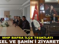 Yeni yönetimden Türkel ve Şahin`e ziyaret