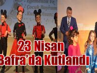 23 Nisan Bafra’da Kutlandı
