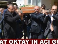 Nihat Oktay`ın acı günü