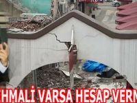 AKÇAGÖZ;"KİMİN İHMALİ VARSA HESAP VERMELİ"