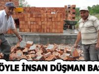 BÖYLE İNSAN DÜŞMAN BAŞINA
