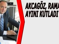AKCAGÖZ, RAMAZAN AYINI KUTLADI