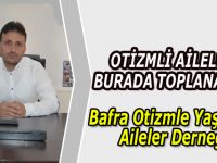 Bafra Otizmle Yaşayan Aileler Derneği ( OYADER)