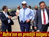 Yılmaz, " Bafra'nın en prestijli bölgesi olacak "