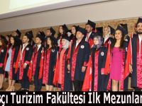 Şevket Aşçı Turizim Fakültesi İlk Mezunlarını Verdi