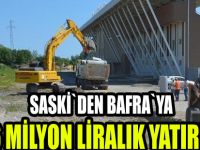 SASKİ'den Bafra'ya 16 milyon liralık yatırım
