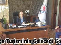 Bölge Turizminin Geleceği Görüşüldü