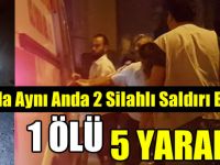 Bafra'da aynı anda 2 Silahlı saldırı