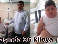 1,5 yaşında 36 kiloya ulaştı