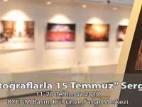 BYEGM’den “Fotoğraflarla 15 Temmuz Sergisi”