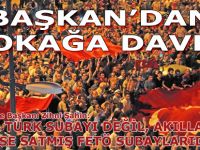 Başkan Şahin’den Sokağa Davet