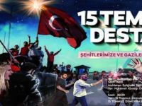 15 TEMMUZ ŞEHİTLERİMİZİ RAHMETLE ANIYORUZ