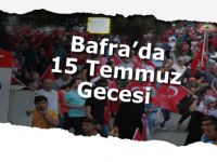 Bafra'da 15 Temmuz Gecesi