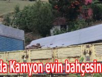 Bafra'da Kamyon evin bahçesine uçtu