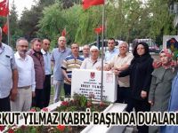 ŞEHİT ERKUT YILMAZ KABRİ BAŞINDA DUALARLA ANILDI