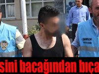 Annesini bacağından bıçakladı