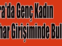 Bafra'da Genç Kadın İntihar Girişiminde Bulundu