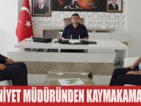 Yeni Emniyet müdüründen Kaymakam Türkel'e ziyaret