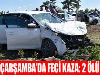 Çarşamba'da feci kaza: 2 ölü 5 yaralı