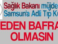 Neden Bafra’ya Olmasın