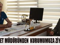 EMNİYET MÜDÜRÜNDEN  KURUMUMUZA ZİYARET