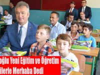 Başkan Topaloğlu Yeni Eğitim ve Öğretim Yılına Öğrencilerle Merhaba Dedi