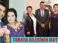 TÜRKEN AİLESİNİN MUTLU GÜNÜ