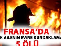 Türk ailenin evini ateşe verdiler 5 kişi can verdi