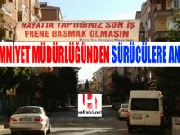 Bafra İlçe Emniyet Müdürlüğünden Sürücülere Anlamlı Mesaj