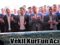 Vekil Kurt'un Acı Günü