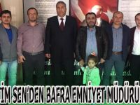 TÜRK EĞİTİM SEN’DEN BAFRA EMNİYET MÜDÜRÜNE ZİYARET