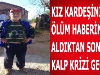 Ölüm Haberini Aldıktan Sonra Kalp Krizi Geçirdi