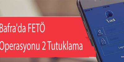 Bafra'da FETÖ Operasyonunda 2 Kişi Tutuklama