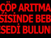 Çöp Tesisinde Bebek Cesedi Bulundu