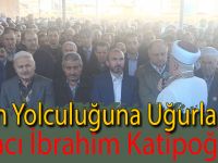 Hacı İbrahim Katipoğlu Ebediyete Uğurlandı