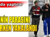 CAMİNİN PARASINI ÇALARKEN YAKALANDI