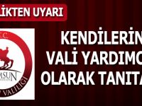 SAMSUN VALİLİĞİNDEN ÖNEMLİ UYARI