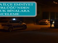 Bafra İlçe Emniyet Müdürlüğü’nden Metruk Binalara Sıkı İnceleme