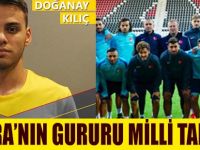 DOĞANAY 2017 U 21 ÜMİT MİLLİ TAKIM KADROSUNDA