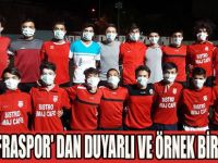 1930 BAFRASPOR' DAN DUYARLI VE ÖRNEK BİR DAVRANIŞ