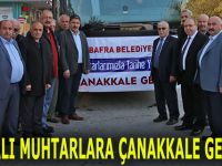 BAFRALI MUHTARLARA ÇANAKKALE GEZİSİ