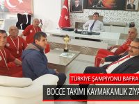 TÜRKİYE ŞAMPİYONU BAFRA HUZUREVİ BOCCE TAKIMI KAYMAKAMLIK ZİYARETİNDE