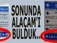 SONUNDA ALAÇAM'I BULDUK...