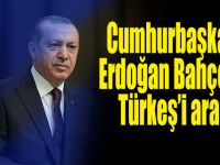 Cumhurbaşkanı Erdoğan, Bahçeli ve Türkeş'i aradı