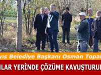 SORUNLAR YERİNDE ÇÖZÜME KAVUŞTURULMALI.