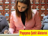 Paşeyeva Şehit Ailelerini Ziyaret Etti